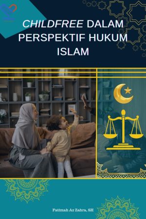 Childfree dalam Perspektif Hukum Islam