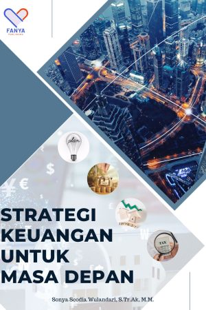 Strategi Keuangan Untuk Masa Depan