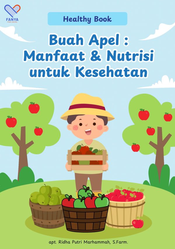 Buah Apel : Manfaat & Nutrisi untuk Kesehatan