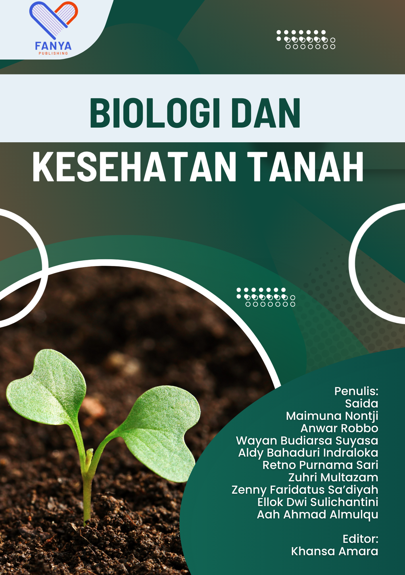 Biologi dan Kesehatan Tanah