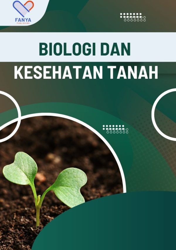 Biologi dan Kesehatan Tanah