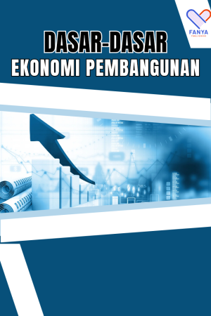 Dasar-Dasar Ekonomi Pembangunan