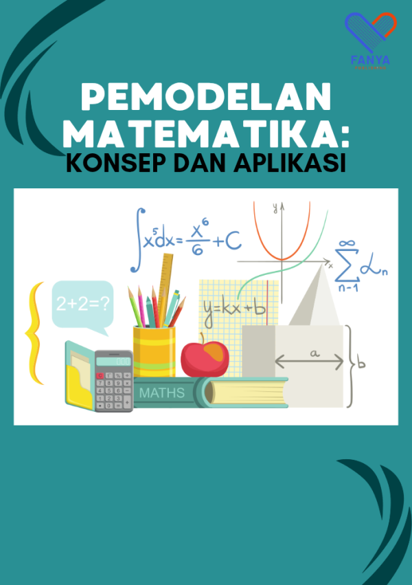 Pemodelan Matematika: Konsep dan Aplikasi