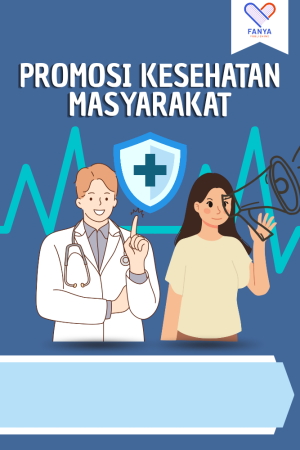 Promosi Kesehatan Masyarakat