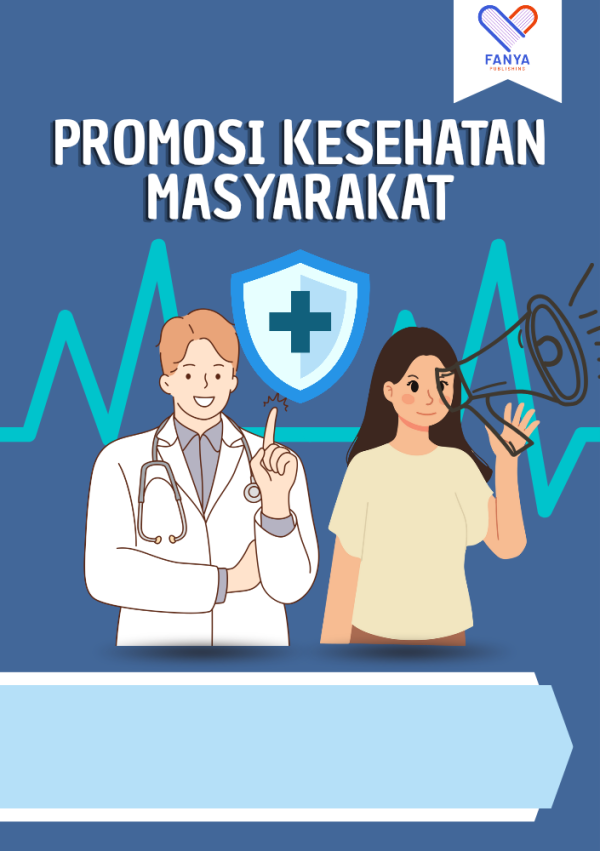 Promosi Kesehatan Masyarakat