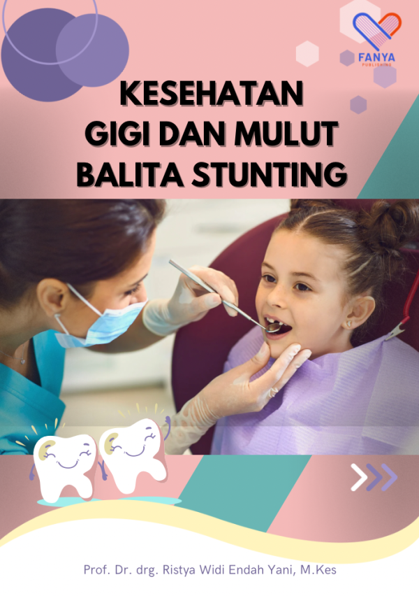 Kesehatan Gigi dan Mulut Balita Stunting