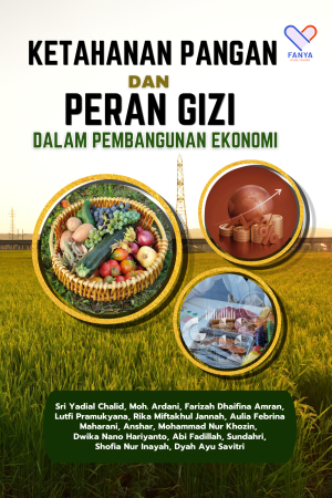 Ketahanan Pangan dan Peran Gizi dalam Pembangunan Ekonomi
