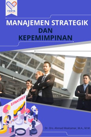 Manajemen Strategik dan Kepemimpinan