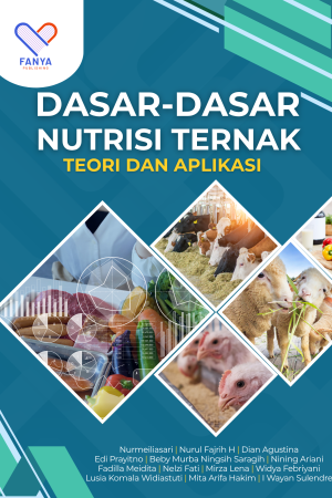 Dasar-Dasar Nutrisi Ternak: Teori dan Aplikasi