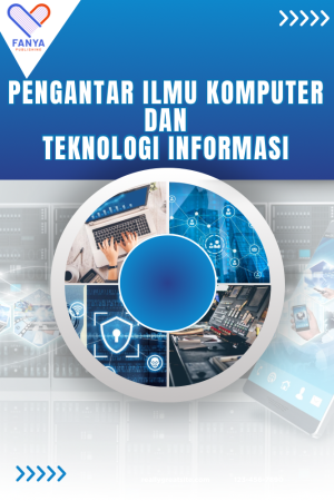 Pengantar Ilmu Komputer dan Teknologi Informasi