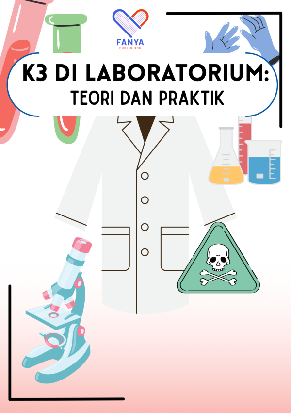 K3 di Laboratorium: Teori dan Praktik