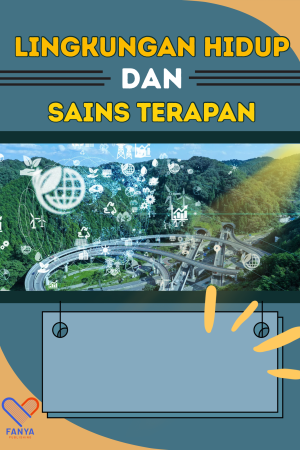 Lingkungan Hidup dan Sains Terapan