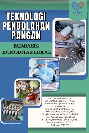 Teknologi Pengolahan Pangan Berbasis Komoditas Lokal