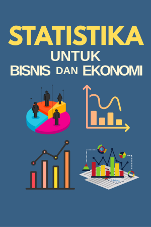 Statistika untuk Bisnis dan Ekonomi