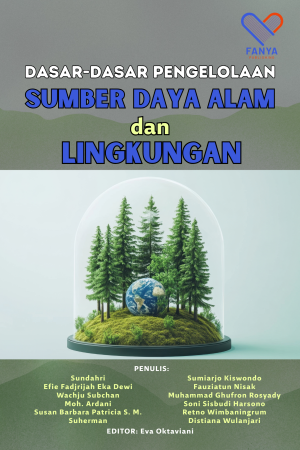 Dasar-Dasar Pengelolaan Sumber Daya Alam dan Lingkungan