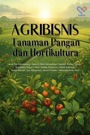 Agribisnis Tanaman Pangan dan Hortikultura
