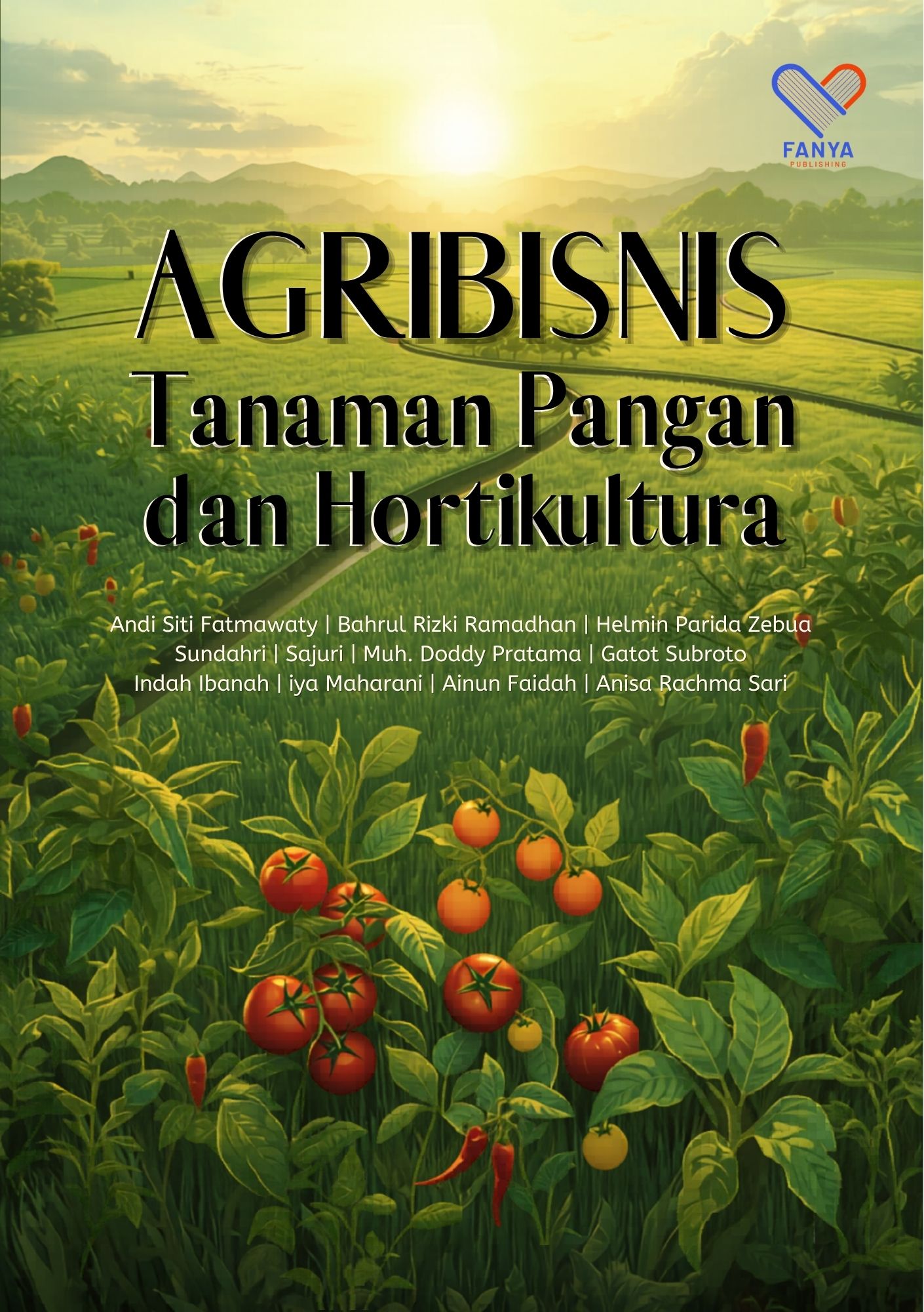 Agribisnis Tanaman Pangan dan Hortikultura