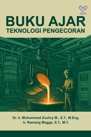 Buku Ajar Teknologi Pengecoran