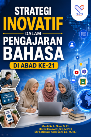 Strategi Inovatif dalam Pengajaran Bahasa di Abad ke-21