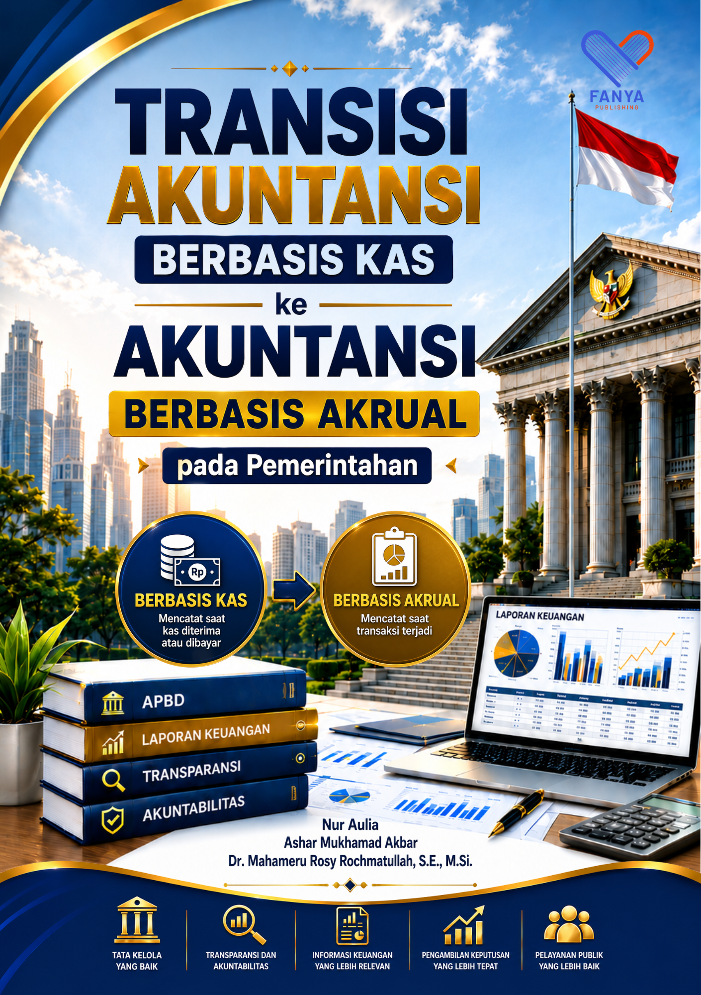 Transisi Akuntansi Berbasis Kas ke Akuntansi Berbasis Akrual pada Pemerintahan